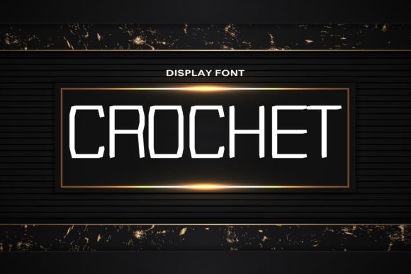 Crochet: A Bold Display Font
