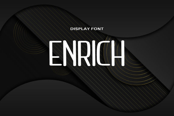 Enrich: A Bold Display Font for Creative Makers