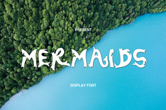 Mermaids: A Font That Dances on the Page