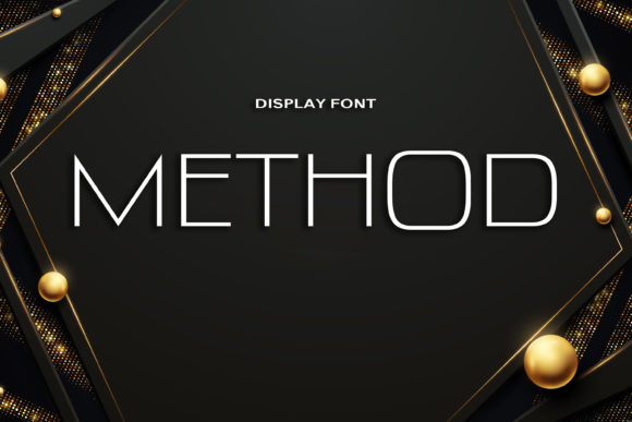Method: A Font That Makes Your Brand Shine