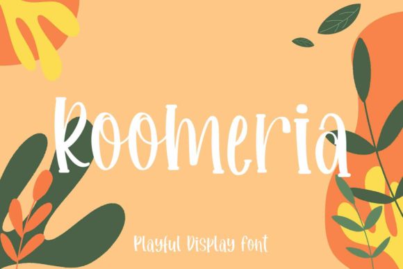 Roomeria: A Playful Display Font