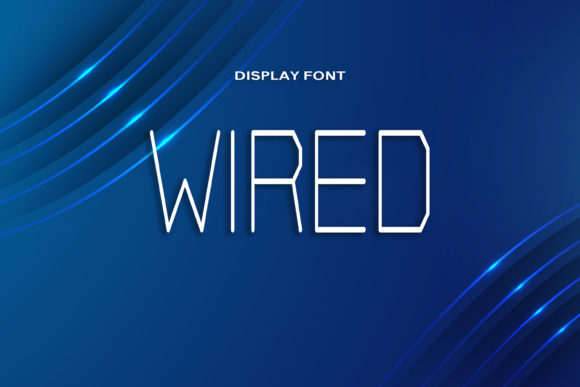 Wired: A Bold Display Font for Modern Design
